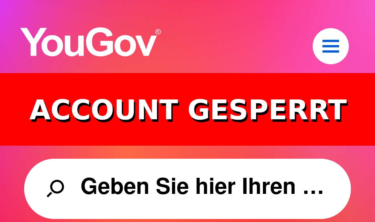 Yougov hat meinen Account gesperrt